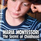 SECRET OF CHILDHOOD