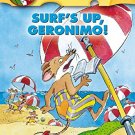 GERONIMO STILTON # 20 SURFS UP GERONIMO