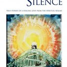 LISTENING TO THE SILENCE