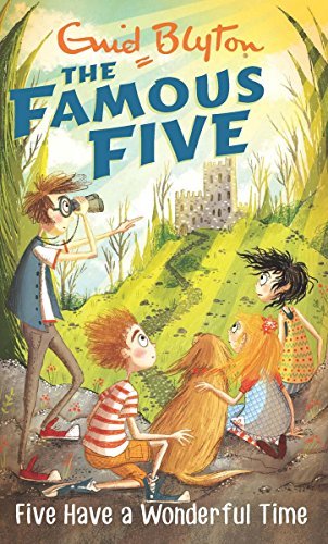 FAMOUS FIVE:11: FIVE HAVE A WONDERFUL TIME