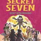 SECRET SEVEN:11: SECRET SEVEN FIREWORKS