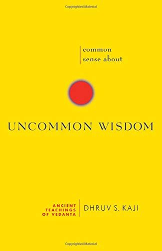 COMMON SENSE ABOUT UNCOMMON WISDOM