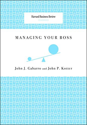 MANAGING YOUR BOSS