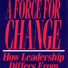 A FORCE FOR CHANGE
