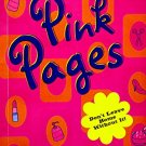 Pink Pages : A Girls Directory To All Things Fun