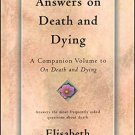 QUESTIONS & ANSWERS ON DEATH AND DYING