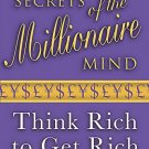 SECRETS OF THE MILLIONAIRE MIND