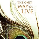 Only Way To Live