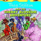 GERONIMO STILTON : THEA STILTON AND THE CHERRY BLOSSOM