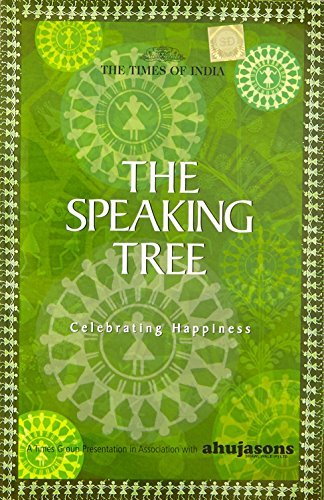 SPEAKING TREE - CELEBRATING HAPPINES