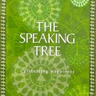SPEAKING TREE - CELEBRATING HAPPINES