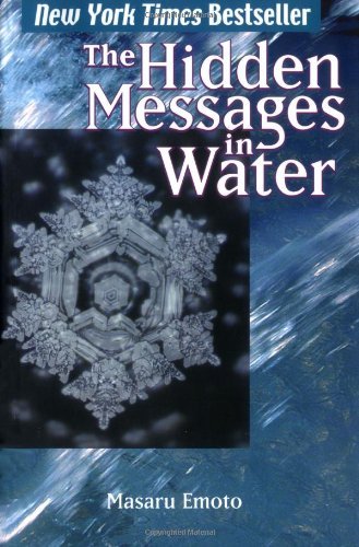 THE HIDDEN MESSAGES IN WATER