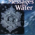 THE HIDDEN MESSAGES IN WATER