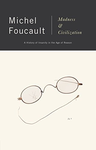 MADNESS AND CIVILIZATION