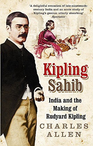 KIPLING SAHIB MAKING OF KIPLING