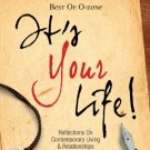 Its Your Life - O- Zone