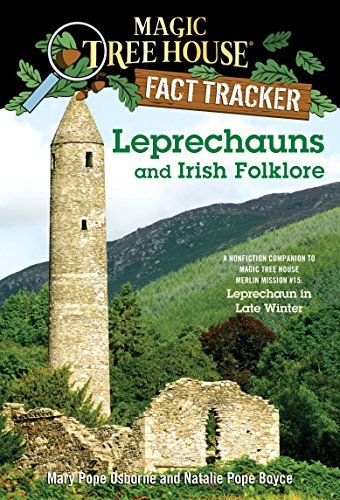 MAGIC TREE HOUSE RESEARCH GUIDE # 21: LEPRECHAUNS AND IRISH FOLKLORE