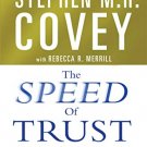 SPEED of Trust: The One Thing That Changes Everything