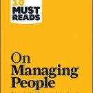 HBRs 10 Must Reads On Managing People