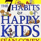 7 Habits of Happy KIds