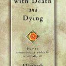 LIVING WITH DEATH AND DYING