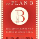 GETTING TO PLAN B