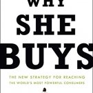 WHY SHE BUYS