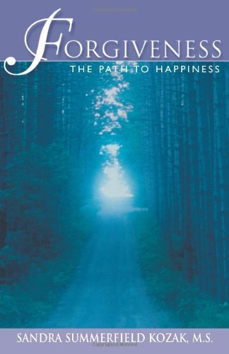 FORGIVENESS THE PATH TO HAPPINESS