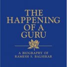 HAPPENING OF A GURU