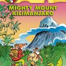GERONIMO STILTON #41 MIGHTY MOUNT KILIMANJARO