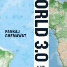 WORLD 3.0 GLOBAL PROSPERITY AND HOW TO ACHIEVE IT