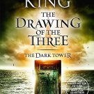 DARK TOWER II : THE DRAWING OF THE THREE
