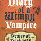 DIARY OF A WIMPY VAMPIRE: PRINCE OF DORKNESS