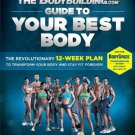 BODYBUILDING .COM GUIDE TO YOUR BEST BODY