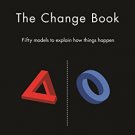 THE CHANGE BOOK: FIFTY MODELS