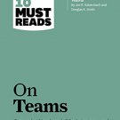 HBR?s 10 Must Reads on Teams