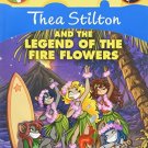 Theastilton # 15 Thea stilton and the legend of the first flowers