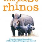 the last rhinos