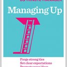 20-Minute Manager Series : Managing Up