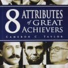 8 ATTRIBUTES OF GREAT ACHIEVERS