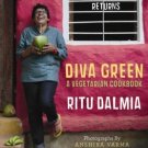 Diva Green : A Vegetarian Cookbook