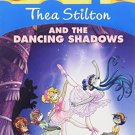 Thea Stilton #14:Thea Stilton and the Dancing Shadows
