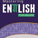 MASTERING ENGLISH FROM DAY ONE