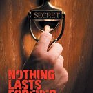 Nothing Lasts forever