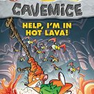 Geronimo Stilton Cavemice #3: Help, Im in Hot Lava!