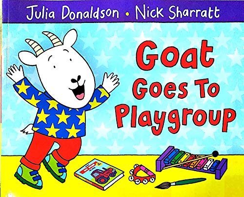 Goat Goes to Playgroup