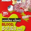 HORRIBLE SCIENCE:BLOOD,BONES AND BODY BITS