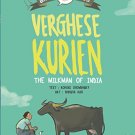 GREAT LIVES/ SCHOLASTIC GRAPHIC BIOGRAPHIES/ VERGHESE KURIEN-1