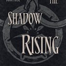 WHEEL OF TIME 4: THE SHADOW
