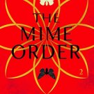 THE MIME ORDER